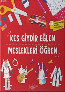 Kes Giydir Eğlen Meslekleri Öğren