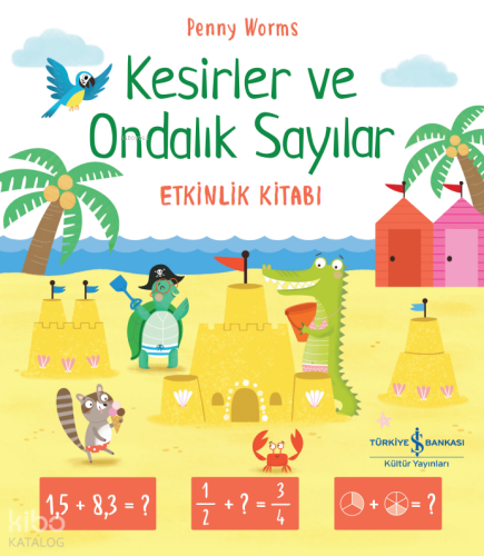 Kesirler ve Ondalık Sayılar Etkinlik Kitabında