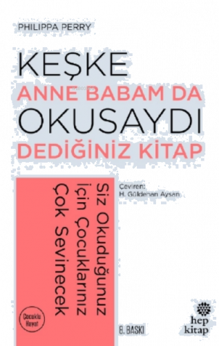 Keşke Anne Babam Da Okusaydı Dediğiniz Kitap;Siz Okuduğunuz İçin Çocuklarınız Çok Sevecek