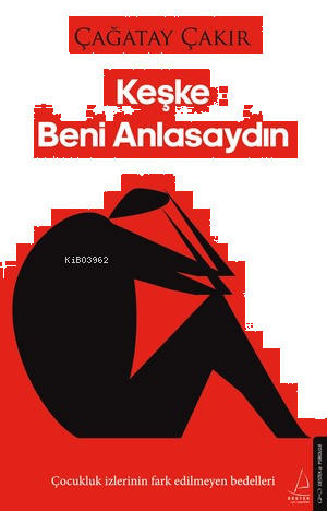 Keşke Beni Anlasaydın