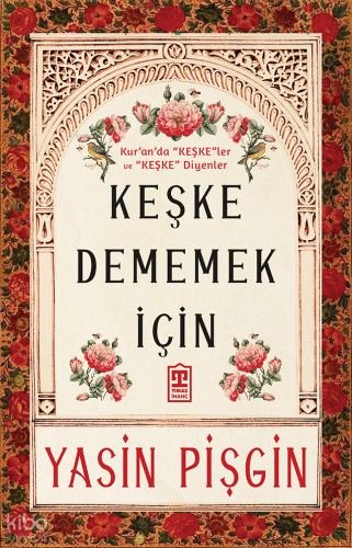 Keşke Dememek İçin
