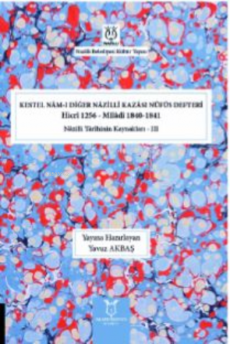 Kestel Nâm-ı Diğer Nâzilli Kazâsı Nüfûs Defteri;Hicrî 1256 - Mîlâdî 1840-1841