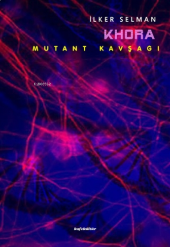 Khora - Mutant Kavşağı