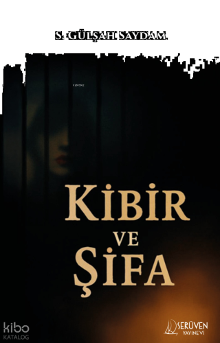 Kibir ve Şifa