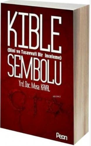 Kıble Sembolu; Dini ve Tasavvufi Bir İnceleme