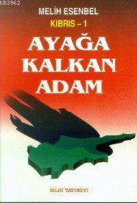 Kıbrıs 1 `ayağa Kalkan Adam`