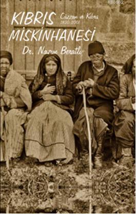 Kıbrıs Miskinhanesi; Cüzzam ve Kıbrıs 1830-2001