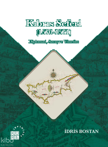 Kıbrıs Seferi (1570-1571 ) ;Diplomasi, Savaş ve Yönetim