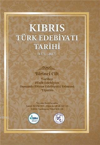 Kıbrıs Türk Edebiyatı Tarihi (1571 - 2017) Beş Cilt Takım