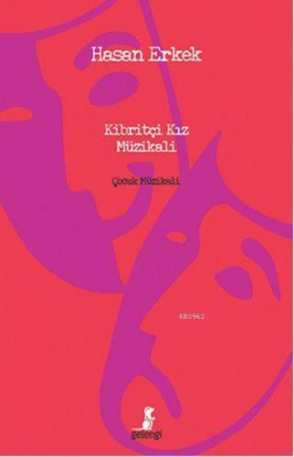 Kibritçi Kız Müzikali (Ciltli); Çocuk Müzikali