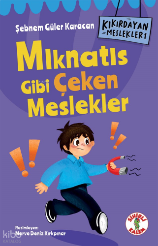 Kıkırdayan Meslekler 1 – Mıknatıs Gibi Çeken Meslekler