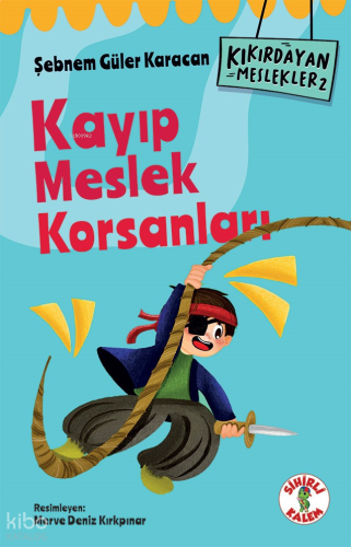 Kıkırdayan Meslekler 2 –  Kayıp Meslek Korsanları