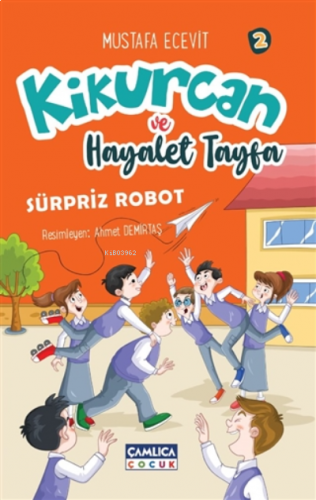 Kikurcan Ve Hayalet Tayfa 2-sürpriz Robot