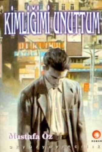 Kimliğimi Unuttum