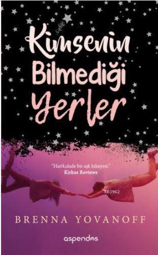 Kimsenin Bilmediği Yerler