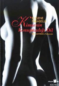 Kimsenin Konuşmadığı Dil