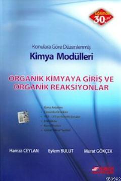 Kimya Modülleri Organik Kimya ya Giriş Organik Reaksiyonlar
