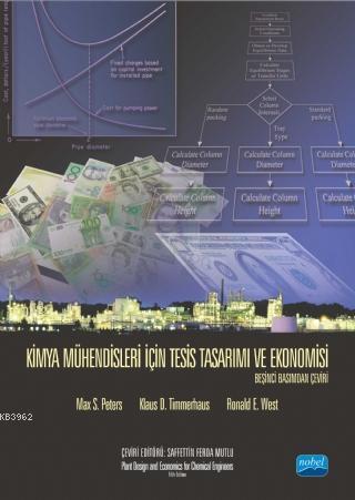 Kimya Mühendisleri İçin Tesis Tasarımı ve Ekonomisi - Plant Design and Economics for Chemical Engine