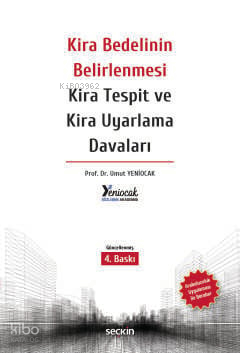 Kira Bedelinin Belirlenmesi Kira Tespit ve Kira Uyarlama Davaları (Ciltli)