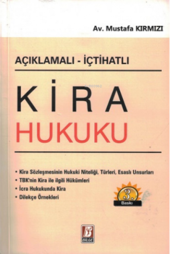 Kira Hukuku;Açıklamalı – İçtihatlı