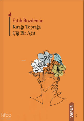 Kırağı Toprağa Çiğ Bir Ağıt