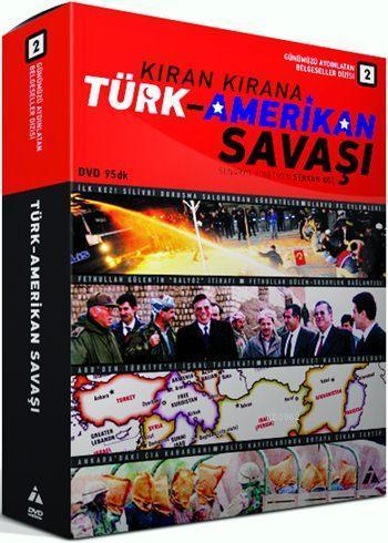 Kıran Kırana Türk Amerikan Savaşı