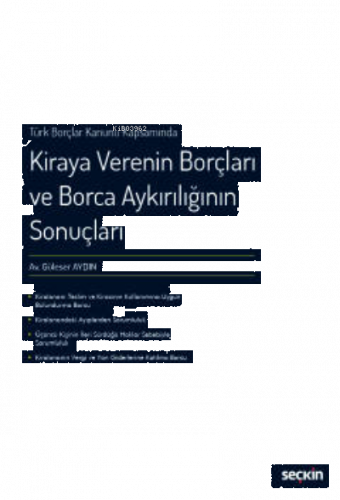 Kiraya Verenin Borçları ve Borca Aykırılığının Sonuçları;Türk Borçlar Kanunu Kapsamında