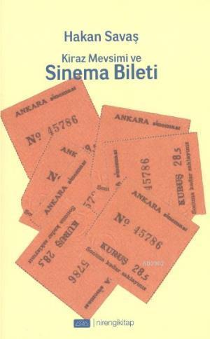 Kiraz Mevsimi ve Sinema Bileti