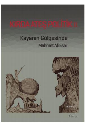 Kırda Ateş Politik 2