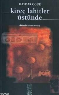 Kireç Lahitler Üstünde