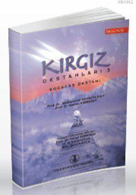 Kırgız Destanları 3; Kocacaş Destanı
