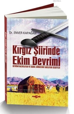 Kırgız Şiirinde Ekim Devrimi; Devrimi Hazırlayan ve Kabul Görmesini Sağlayan Sebepler