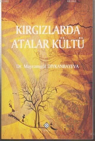 Kırgızlarda Atalar Kültü