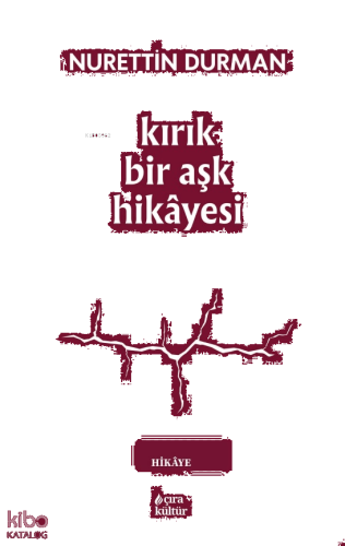 Kırık Bir Aşk Hikâyesi