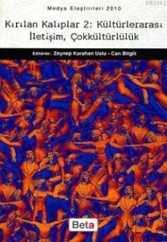 Kırılan Kalıplar 2; Kültürlerarası İletişim, Çokkültürlülük