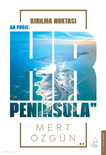 Kırılma Noktası (Ciltli);Proje HR Peninsula