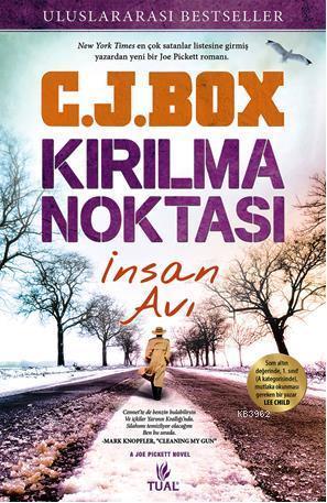 Kırılma Noktası; İnsan Avı