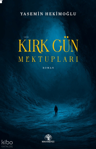 Kırk Gün Mektupları