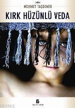 Kırk Hüzünlü Veda