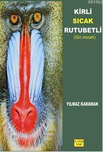 Kirli Sıcak Rutubetli