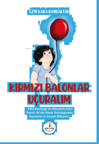 Kırmızı Balonlar Uçuralım