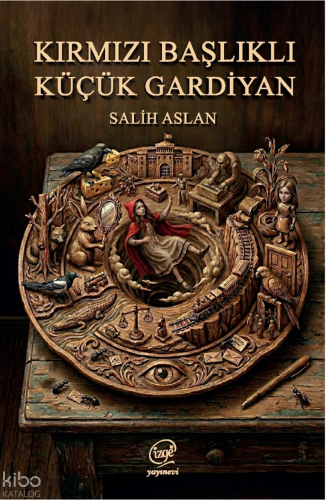 Kırmızı Başlıklı Küçük Gardiyan