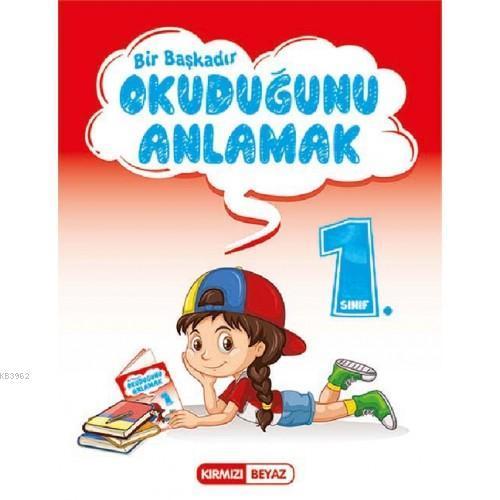 Kırmızı Beyaz Yayınları 1. Sınıf Bir Başkadır Okuduğunu Anlamak Kırmız
