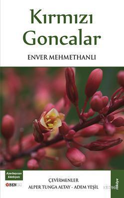 Kırmızı Goncalar