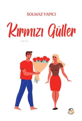 Kırmızı Güller