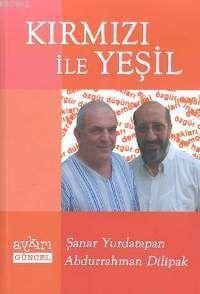Kırmızı İle Yeşil