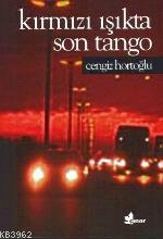 Kırmızı Işıkta Son Tango