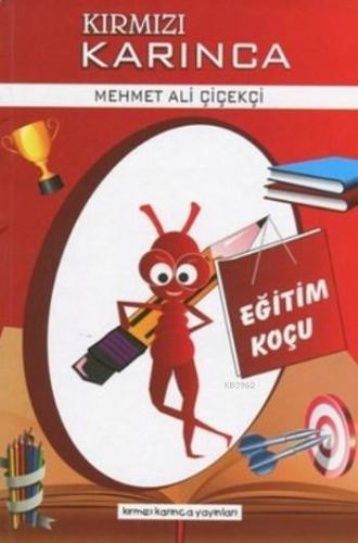 Kırmızı Karınca Eğitim Koçu