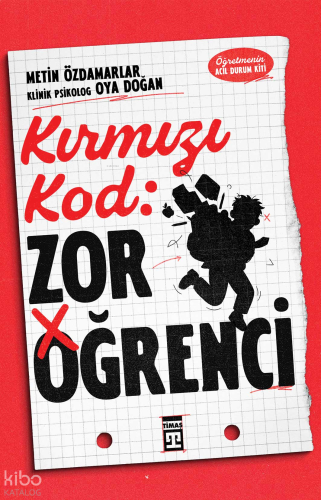 Kırmızı Kod: Zor Öğrenci