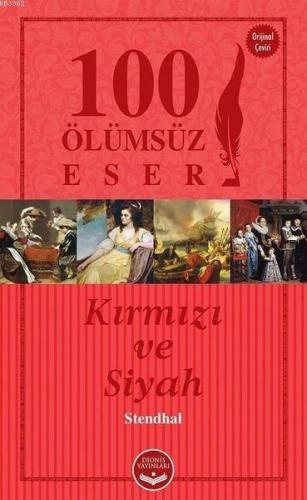 Kırmızı ve Siyah; 100 Ölümsüz Eser
